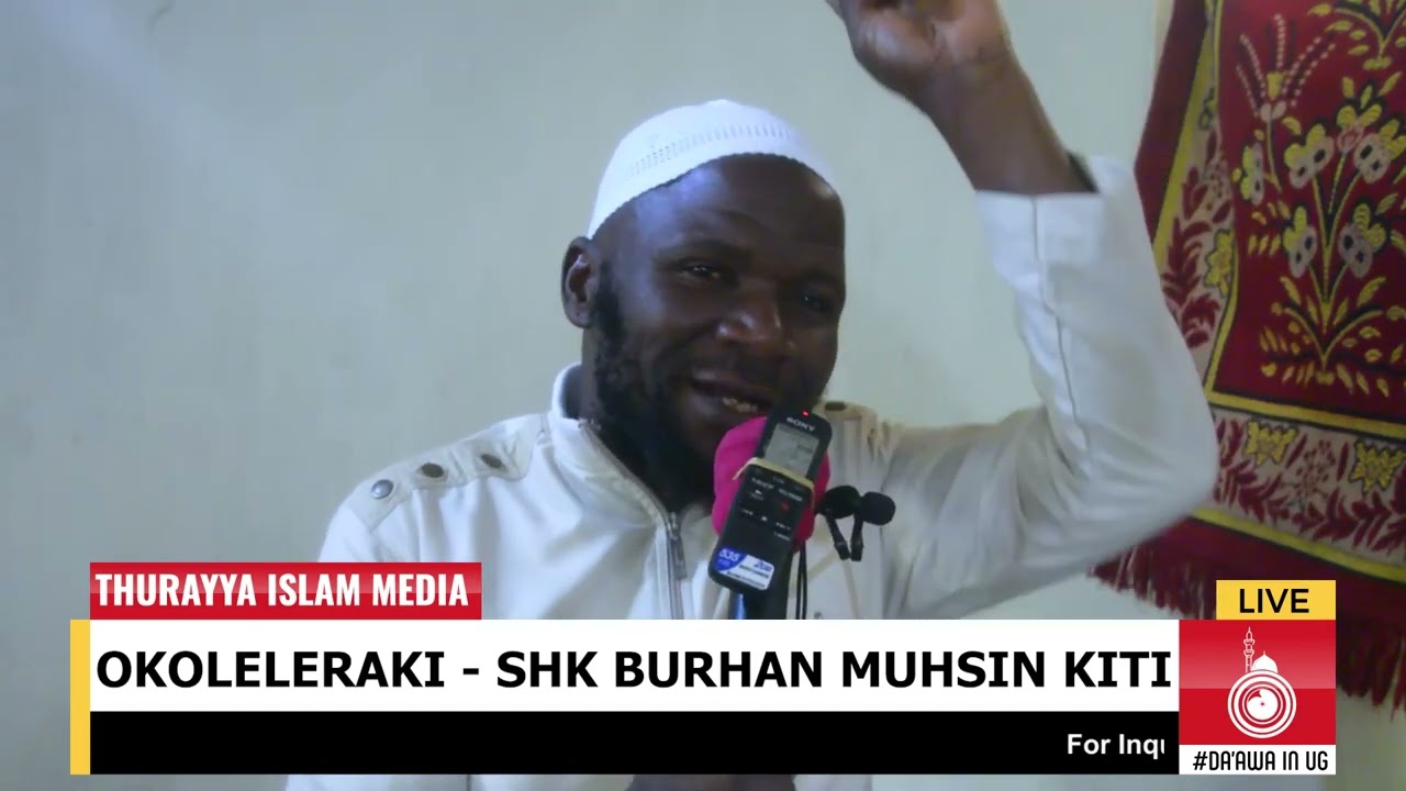 DARSU MBARARA OKOLELERAKI   SHK BURHAN MUHSIN KITI
