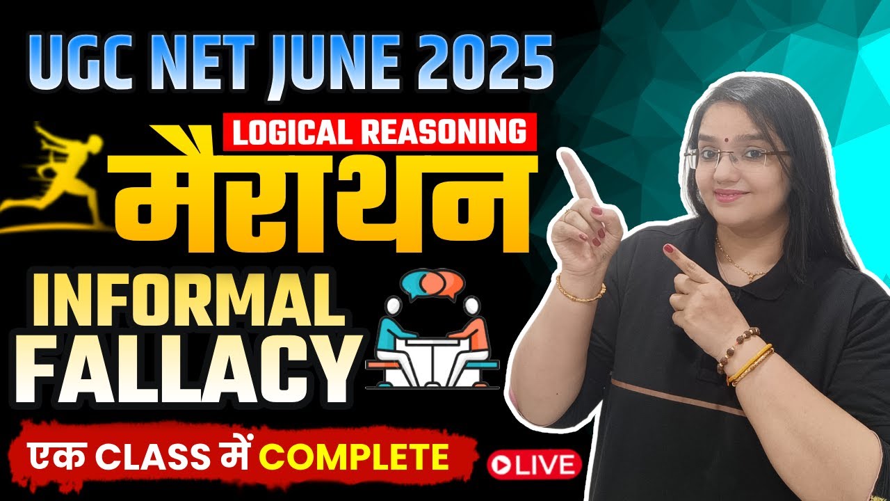 UGC NET Paper 1 LOGICAL REASONING| INFORMAL FALLACY MARATHON | By RACHANA MAM |Rediscover Education