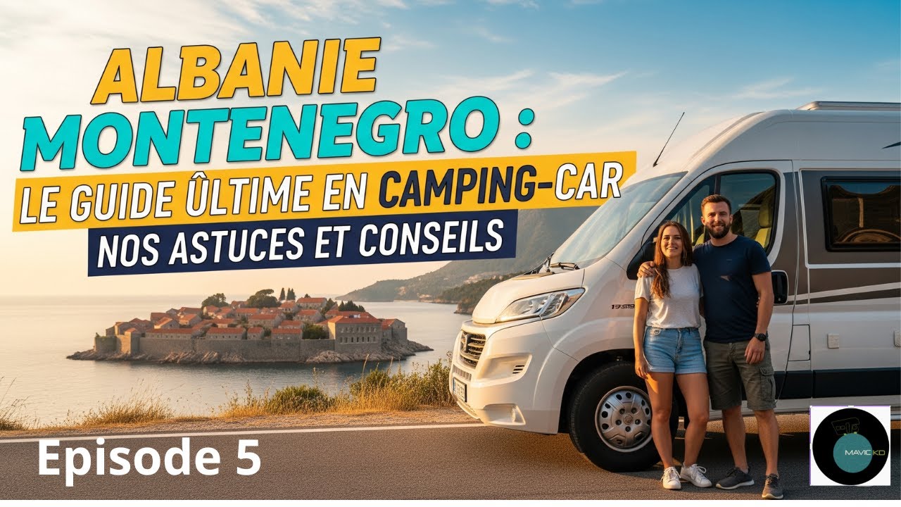 ALBANIE EN CAMPING-CAR ... UNE Déception ? (#vanlife) 