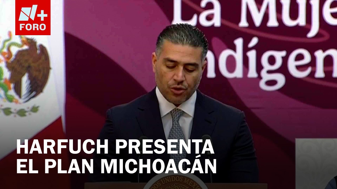 Omar García Harfuch presenta el Plan Michoacán por la Justicia y la Paz - Las Noticias