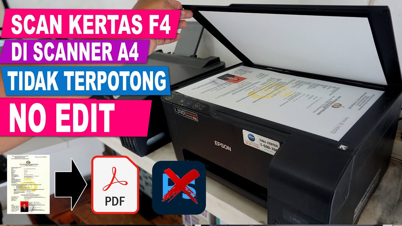SCAN KERTAS F4 DI SCANNER A4 2025, NO EDIT, NO RIBET, LEBIH MUDAH, LEBIH PRAKTIS, 100%