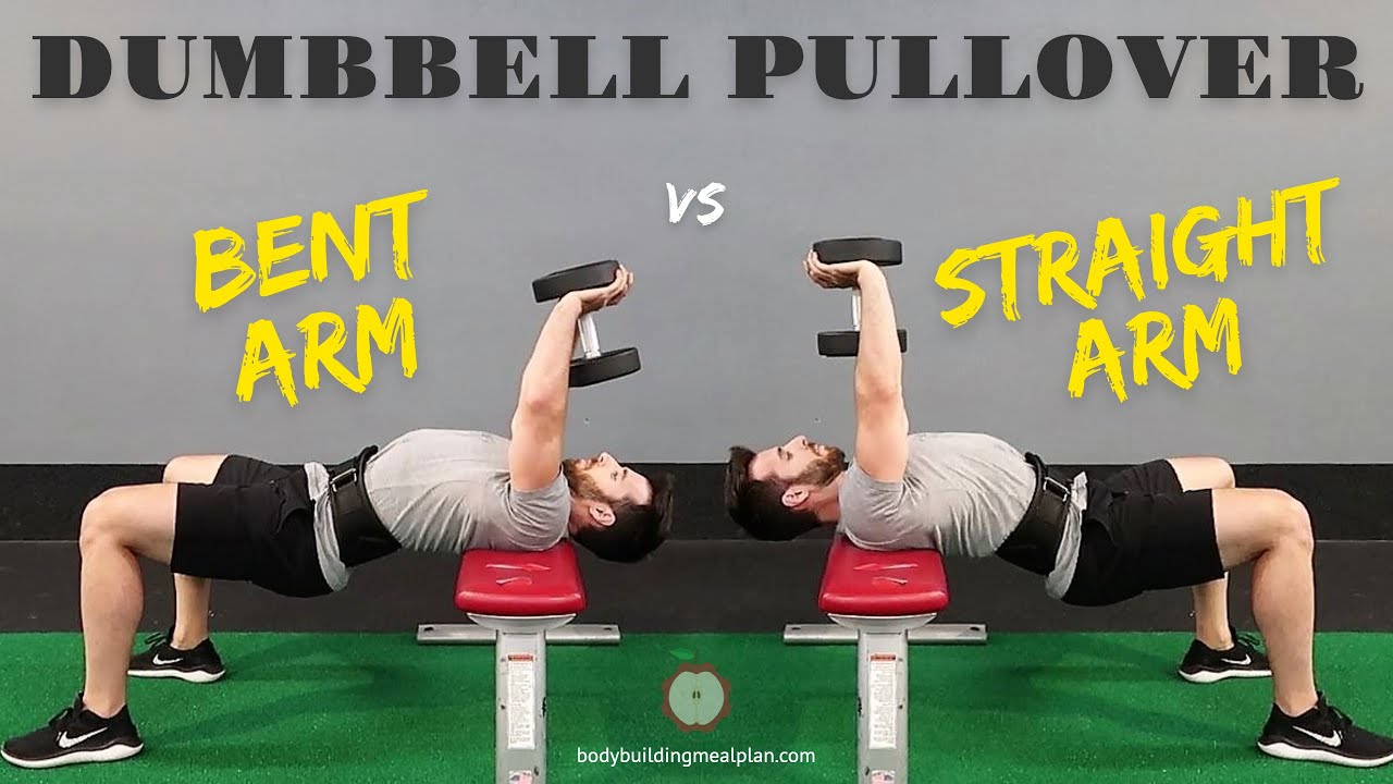 Bent Arm vs Straight Arm Dumbbell Pullover (Back vs Chest)