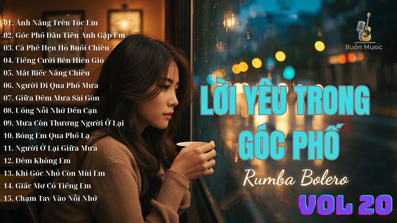 🔥 LỜI YÊU TRONG GÓC PHỐ – Rumba Bolero Saxophone | Nhạc Buồn Xưa – Album Bolero Càng Nghe Càng Thấm