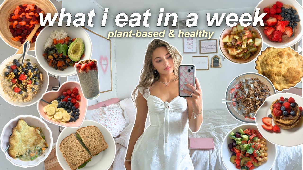 WHAT I EAT IN A WEEK 🥑 vegetarian & plant-based *easy* meal ideas