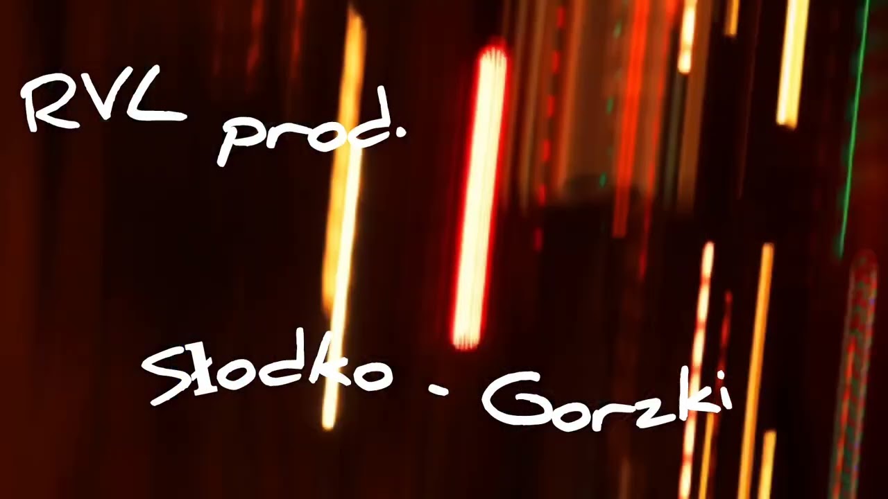 RVL prod. Słodko - Gorzki