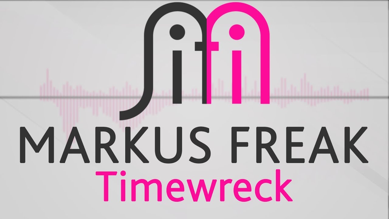 MARKUS FREAK - Timewreck