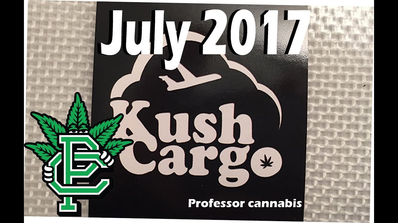 July 2017 Kush Cargo