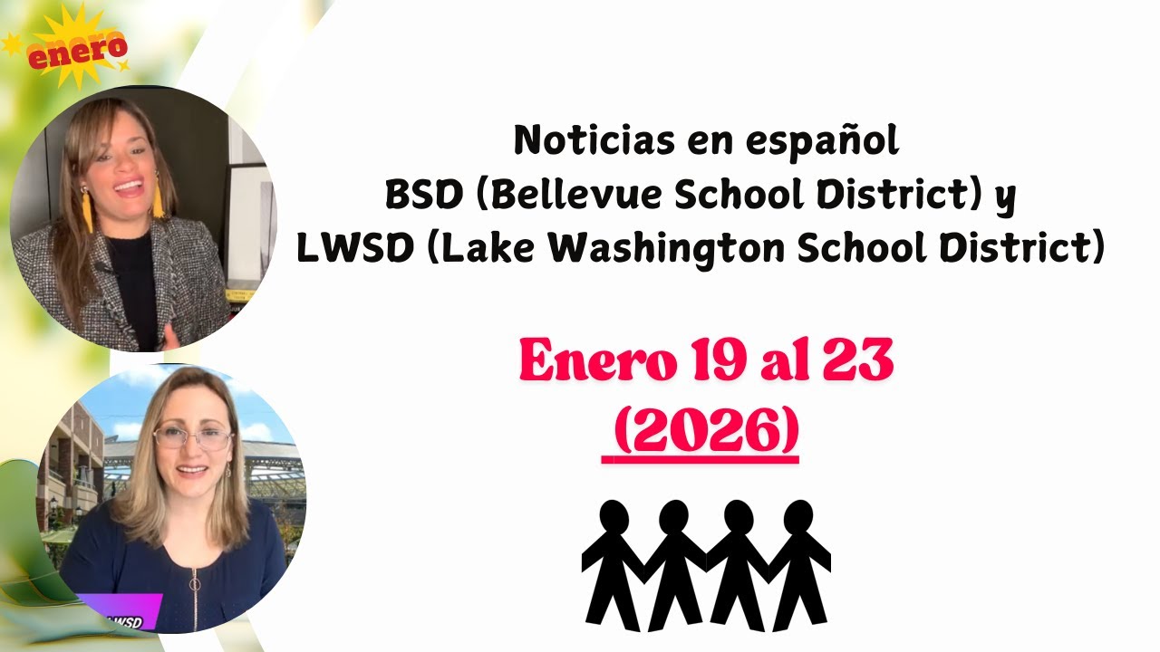 Noticias para LWSD y BSD – Enero 19 al 23 (2026)