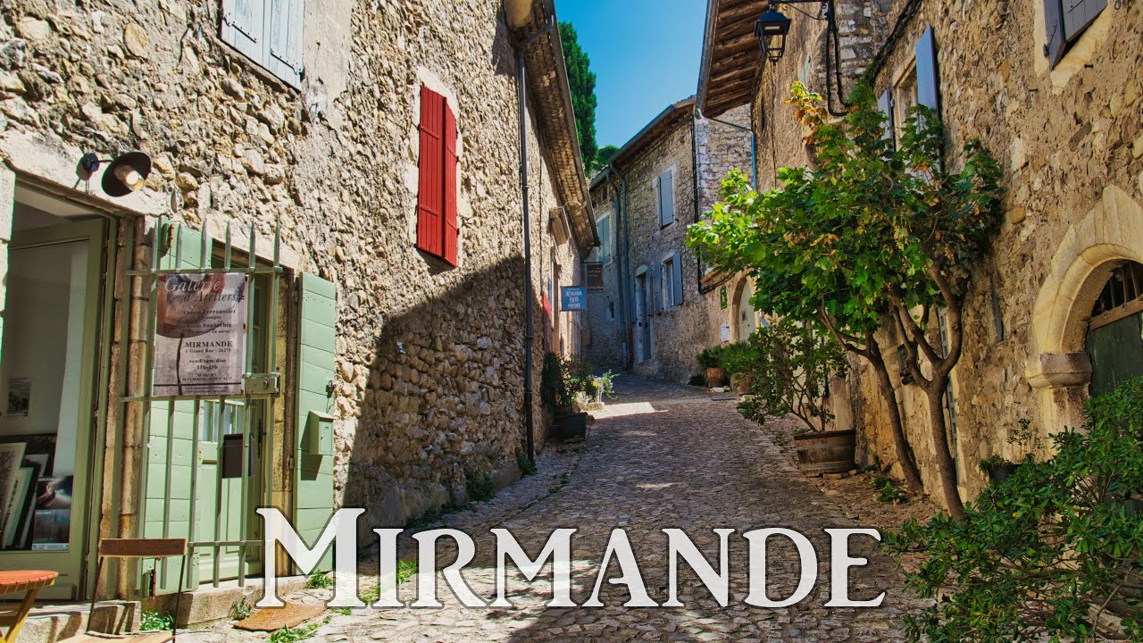 Mirmande - The most beautiful Villages of France (Auvergne-Rh&ocirc;ne-Alpes 🇫🇷)