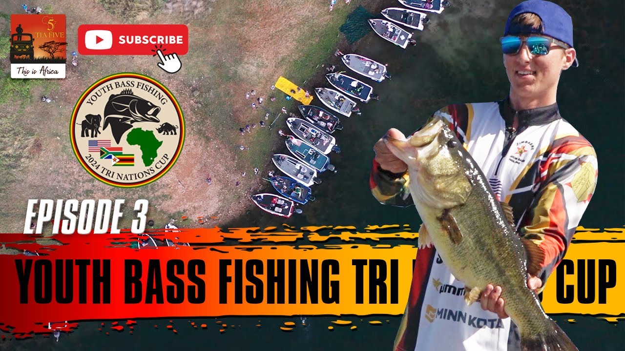 Youth Bass Fishing Tri-nations Cup   Episode 3   Africa  2025   Zimbabwe