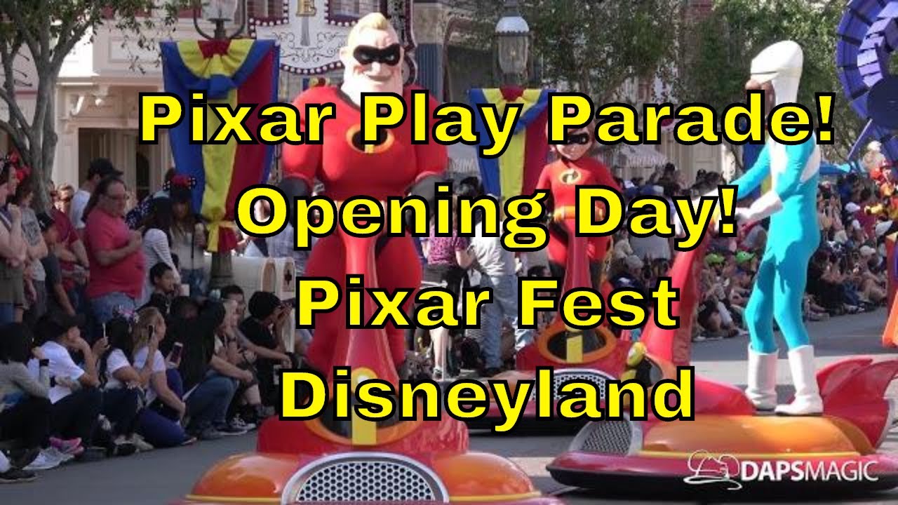 4K Pixar Play Parade Opening Day at Pixar Fest at Disneyland Resort