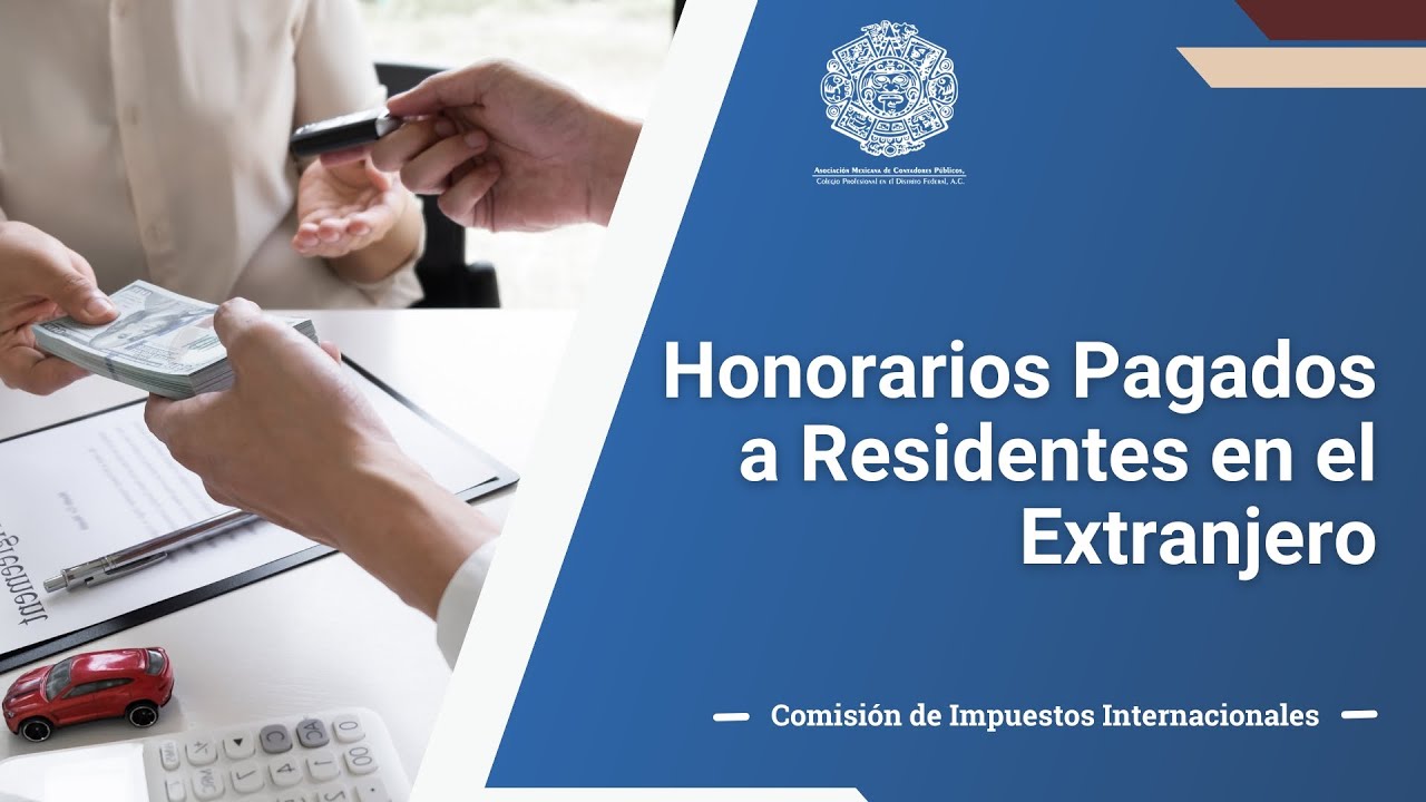 Honorarios Pagados a Residentes en el Extranjero