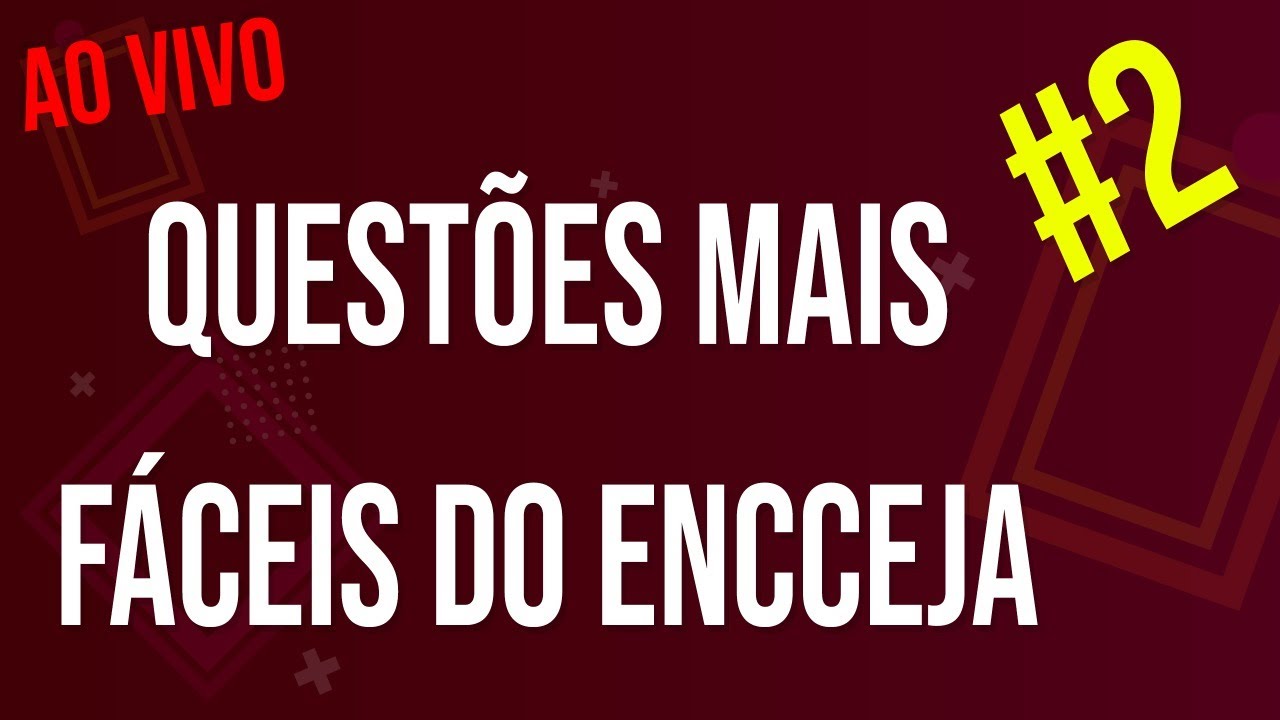 Questões mais fáceis do ENCCEJA - Parte 2