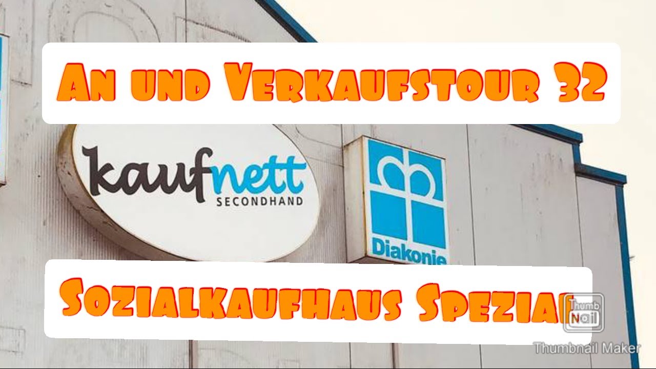 An und Verkaufstour 32    Das große Sozialkaufhaus Spezial