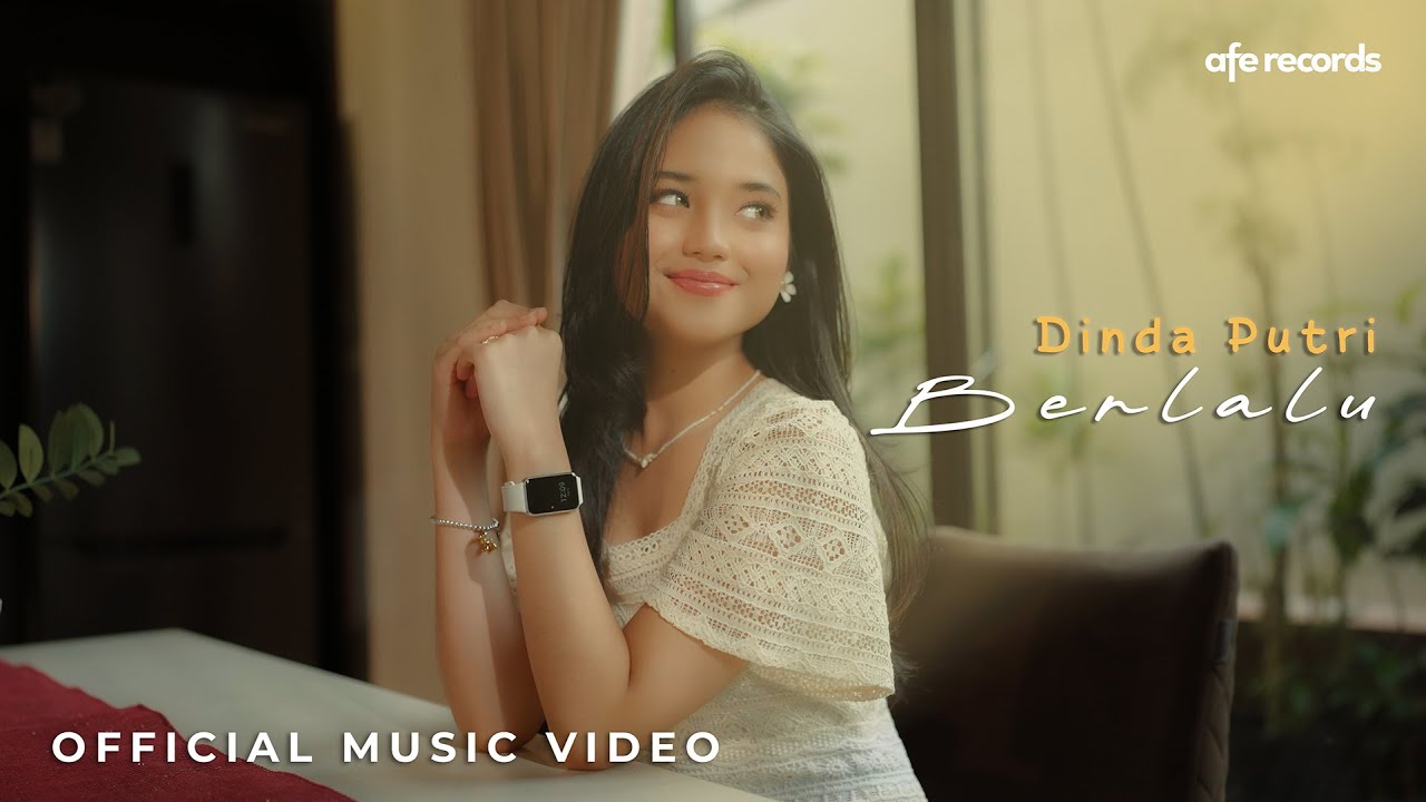 Dinda Putri - Berlalu (Official Music Video)