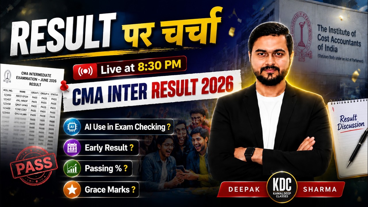 CMA INTER RESULT - LETS DISCUSS LIVE AT 8:30 PM