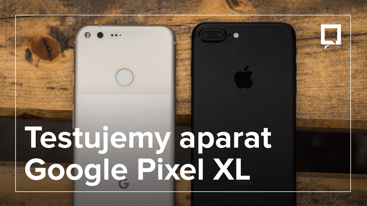 Google Pixel XL - recenzja aparatu (gościnnie iPhone 7 Plus)