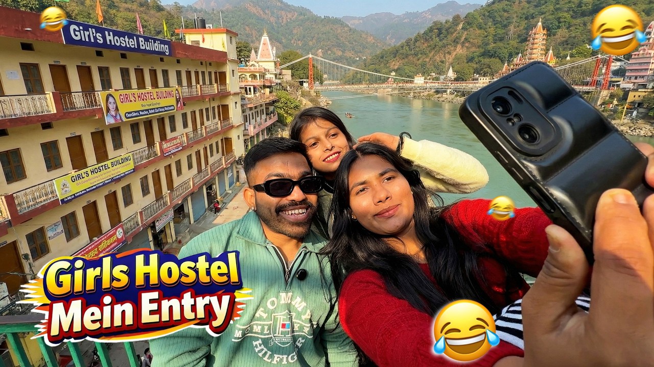 Girls Hostel Mein Entry Karli 😂 | Rishikesh Trip