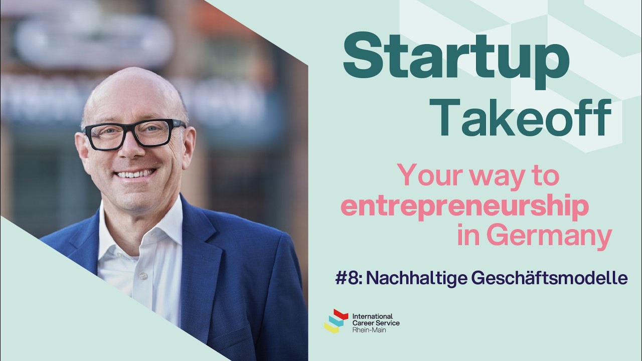 Startup Takeoff #8: Nachhaltige Geschäftsmodelle | Klaus-Michael Ahrend [DE]