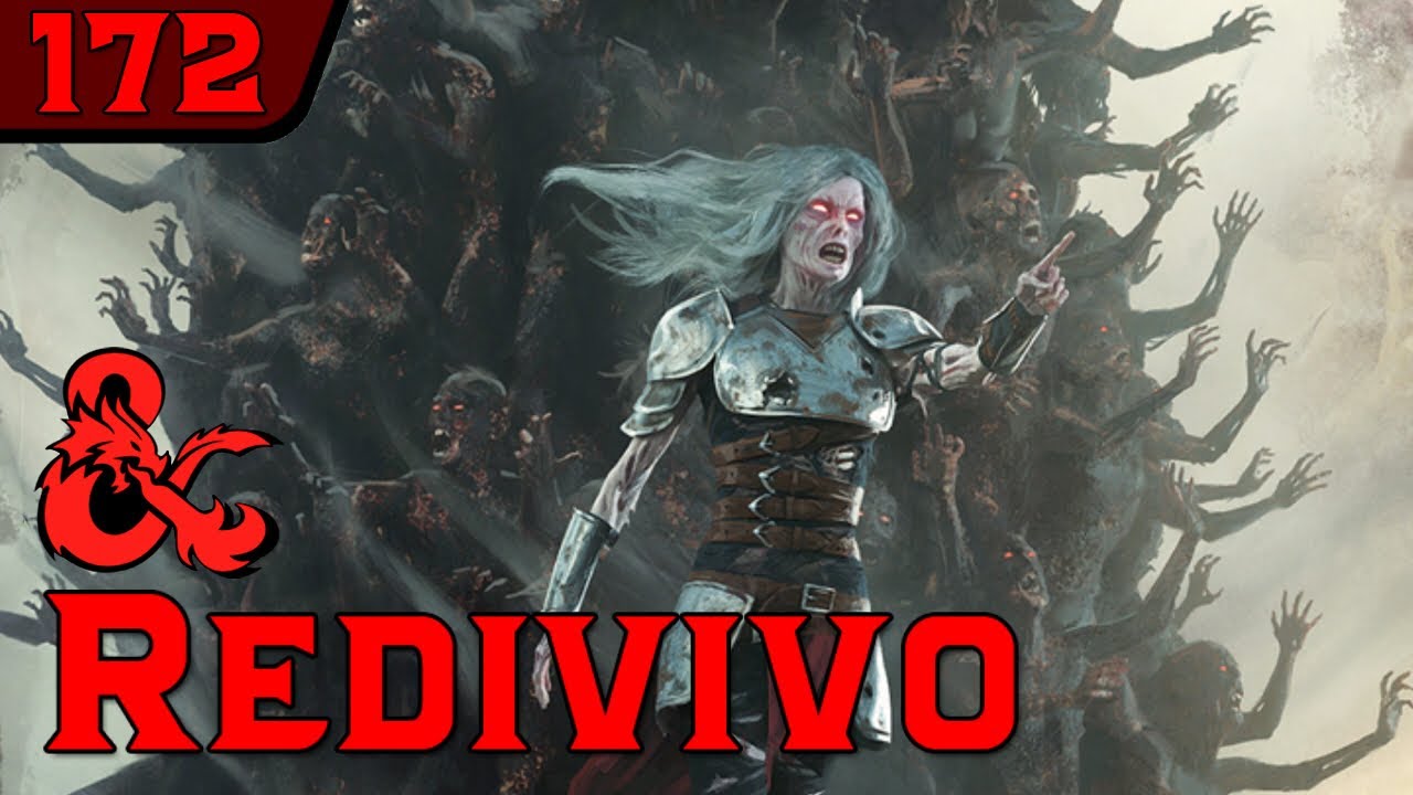 Redivivo (Revenant). Bestiario Dragones y Mazmorras. Capítulo 172