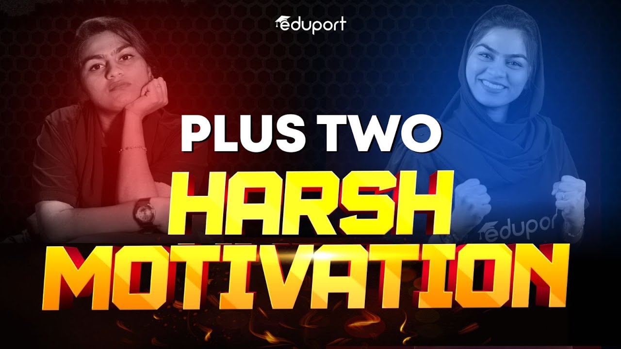 Harsh Motivation for Plus Two Students | Eduport Plus Two
