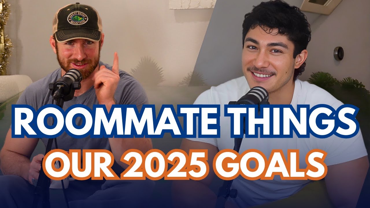 ROOMMATE THINGS - Ep 9 | Our 2025 Goals