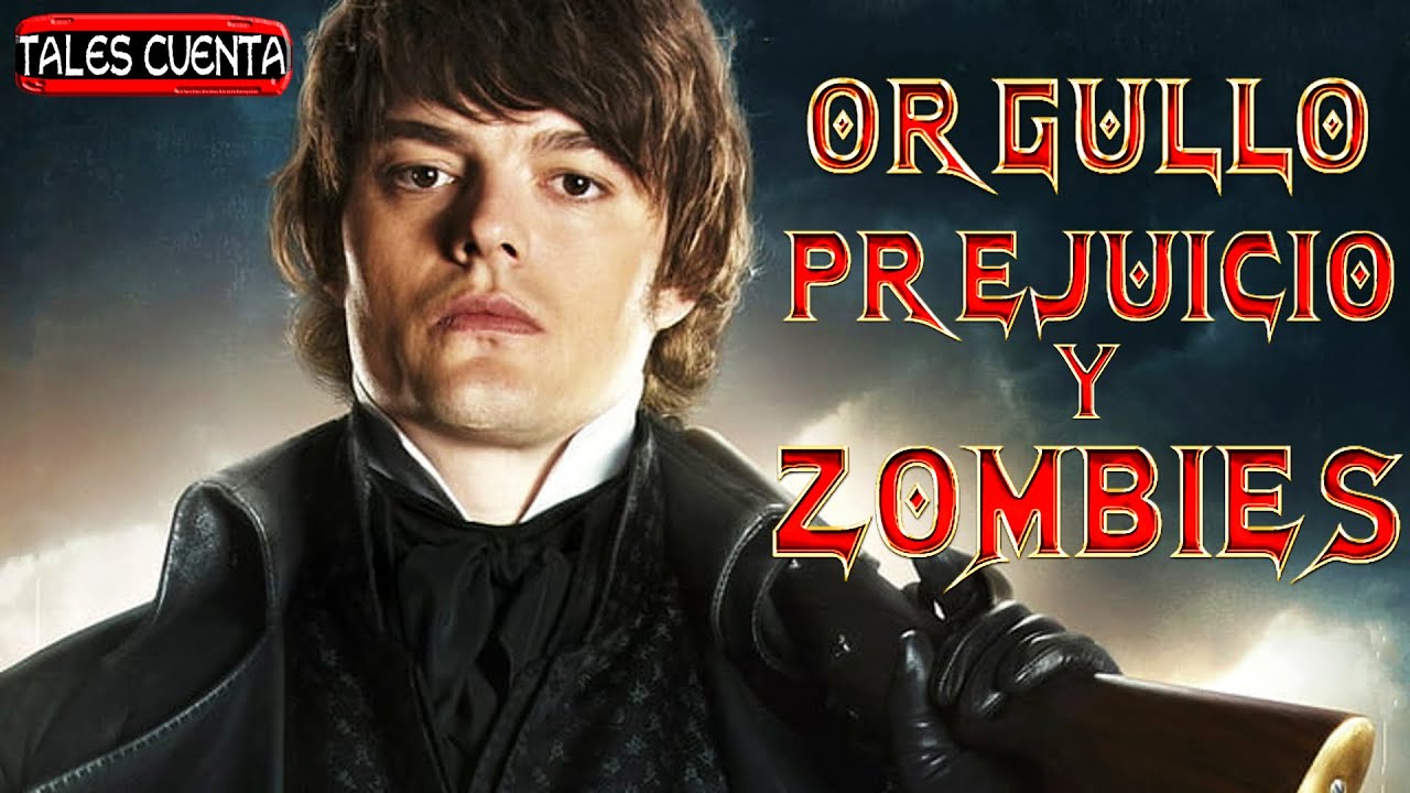 ORGULLO, PREJUICIO Y ZOMBIES (RESUMEN) Tales Cuenta