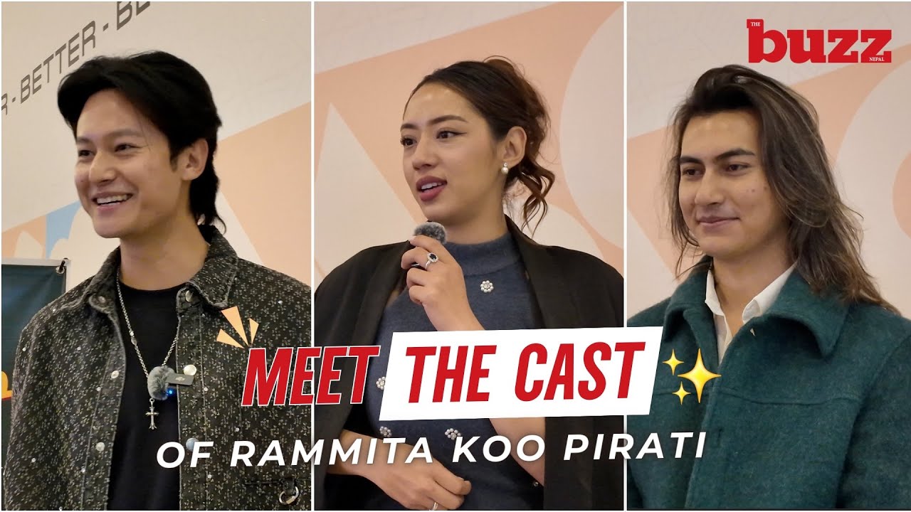 [CharCha with The  Buzz Nepal] Ep.15 Meet the cast of Rammita Koo Pirati | Anna, Samir, & Dhiraj
