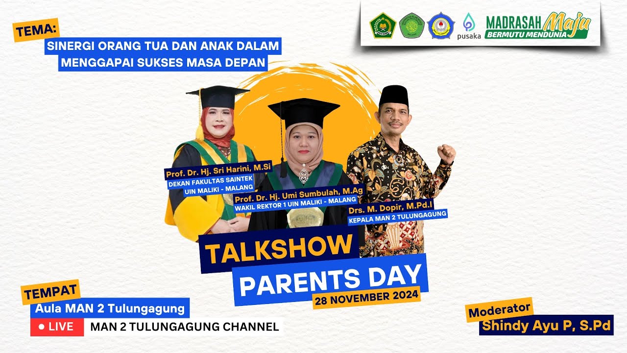 🔴 Live | PARENT DAY - SINERGI ORANG TUA DAN ANAK DALAM MENGGAPAI SUKSES MASA DEPAN