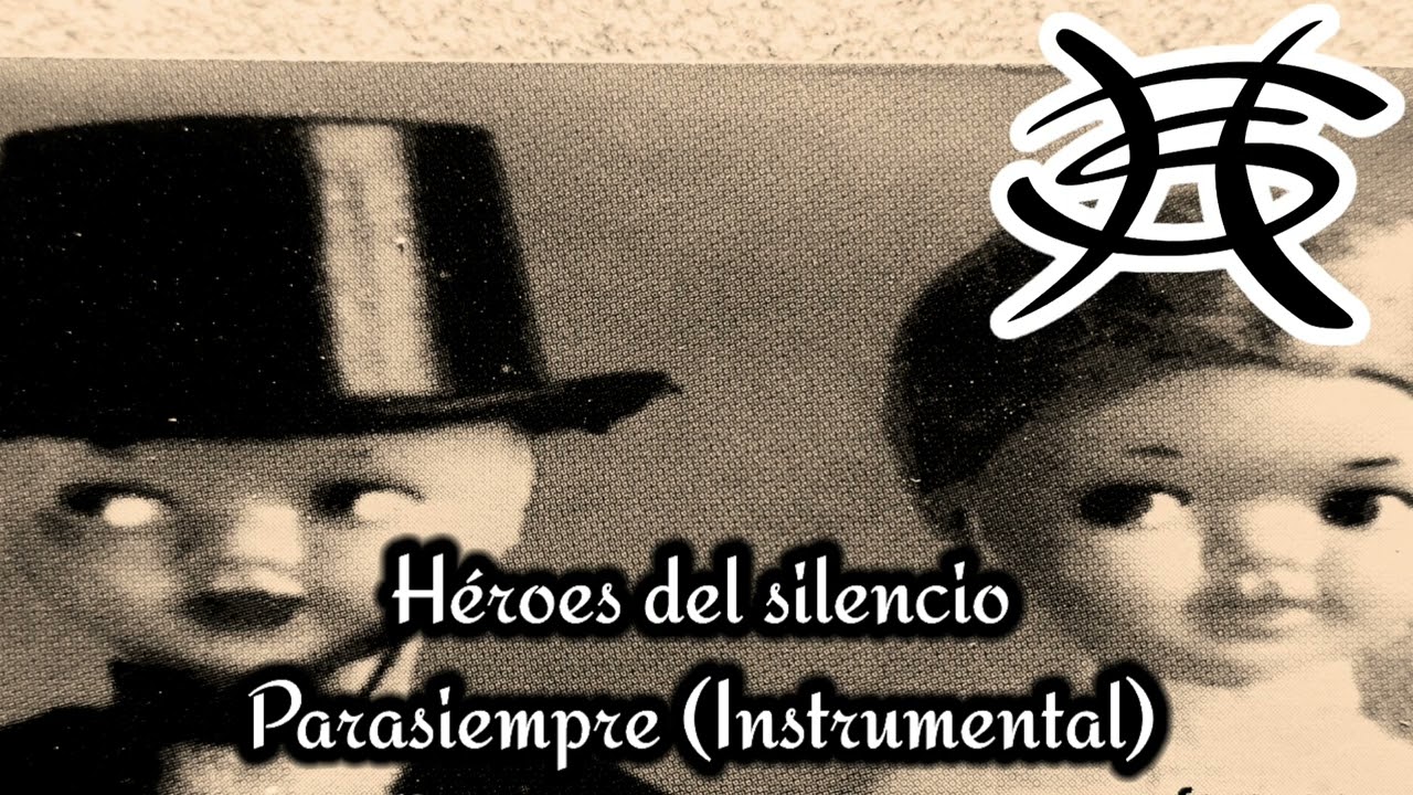 Parasiempre ~ Héroes del Silencio ~ instrumental