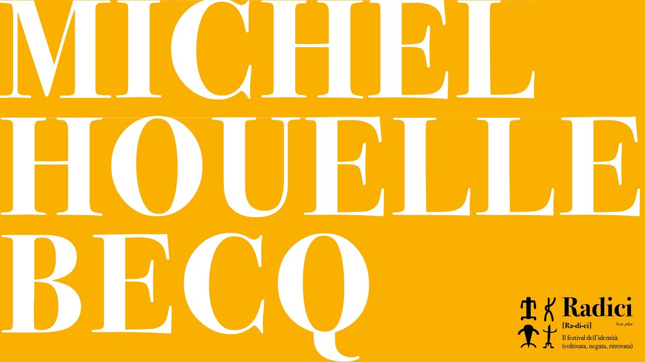 Incontro con Michel Houellebecq