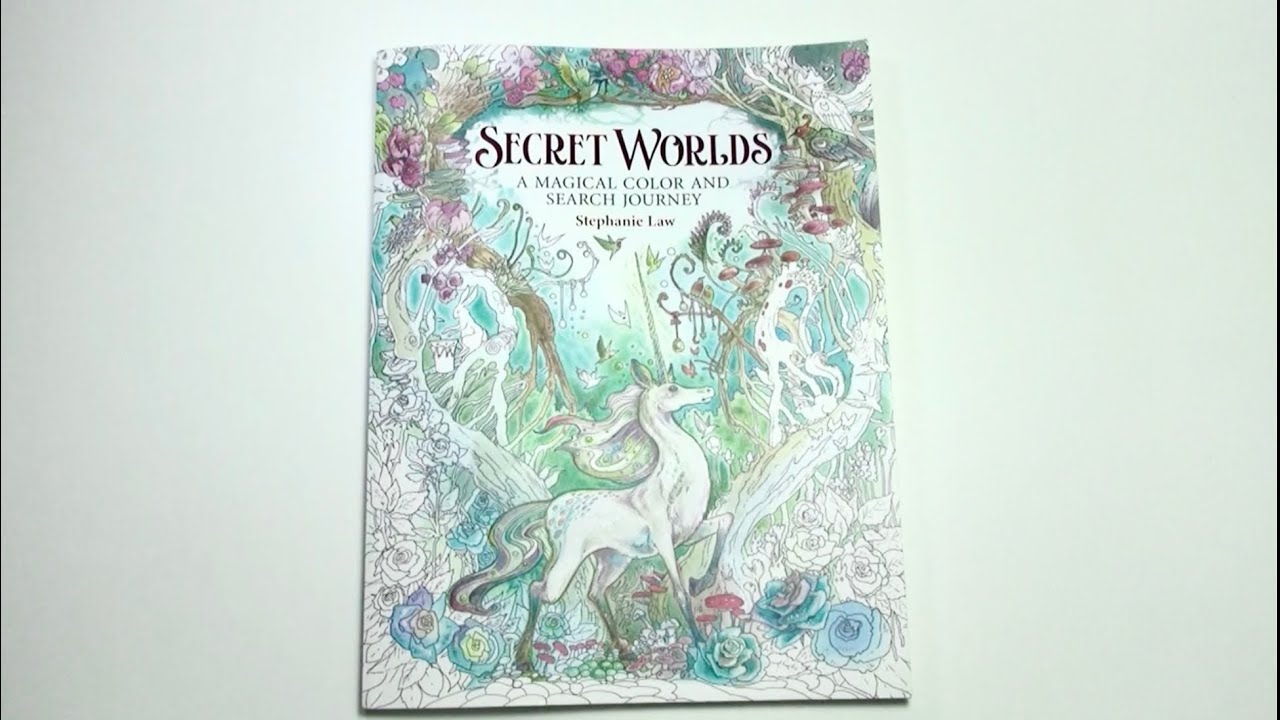 Обзор раскраски Secret Worlds.  Stephanie Law.