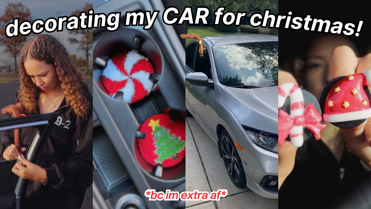 Christmas car refresh✨*decorating my car for christmas bc im extra*