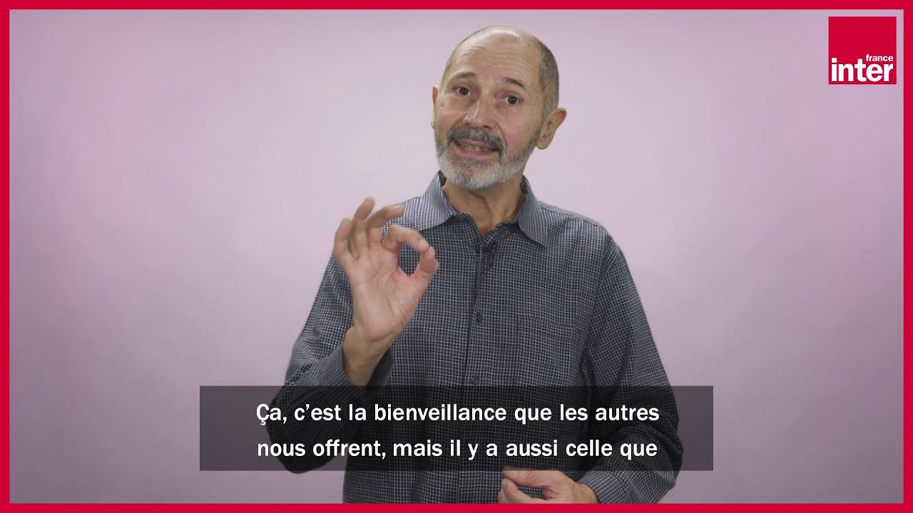 Notre in&eacute;puisable besoin de bienveillance ! La chronique de Christophe Andr&eacute;