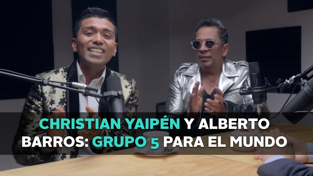CHRISTIAN YAIPEN Y ALBERTO BARROS: Grupo 5 para el mundo