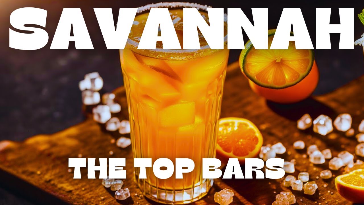 Top 10 Bars-  Savannah #georgiaexplored #savannah #savannahrealestate #foodexploration