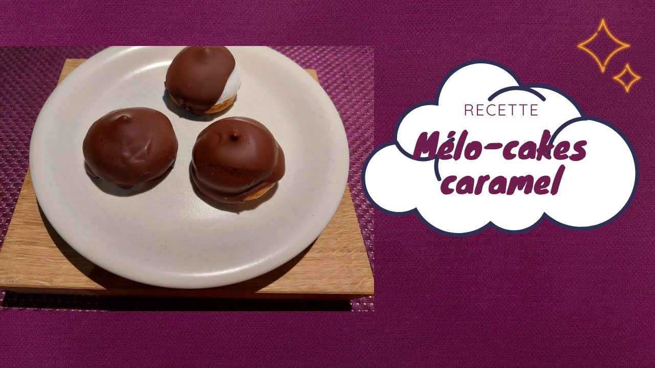 Recette mélo-cakes caramel