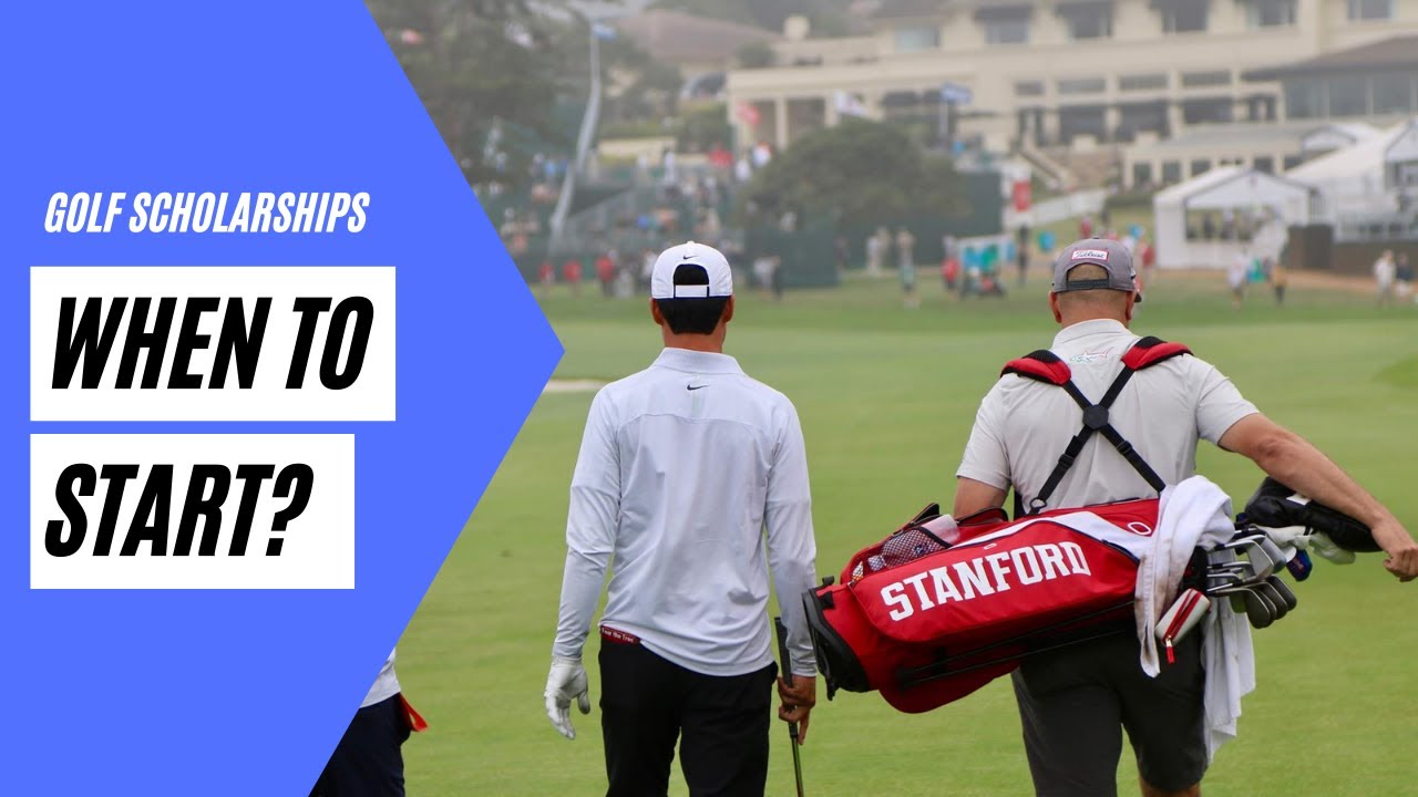 When should you start looking for a golf scholarship
