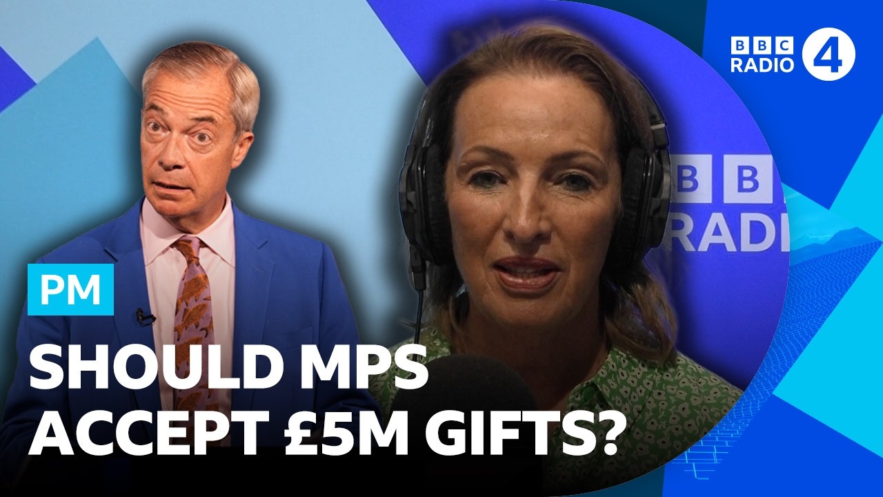 Reform MP is pressed on &pound;5m gift following Farage resignation | BBC Radio 4 PM