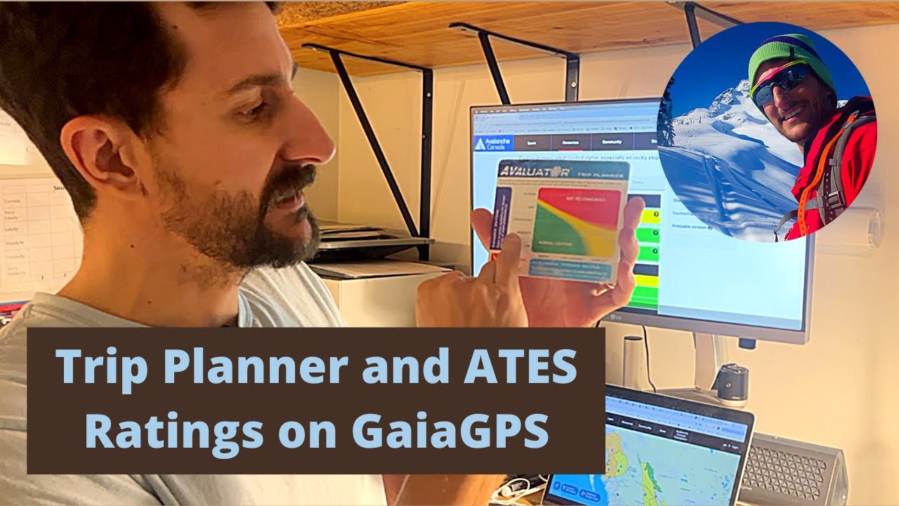 Using the Avaluator Trip Planner and ATES Rating Maps