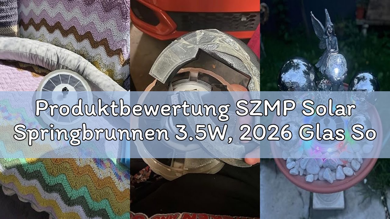 Produktbewertung SZMP Solar Springbrunnen 3.5W, 2026 Glas Solar Teichpumpe mit 3M Kabel & 8 Düsen So