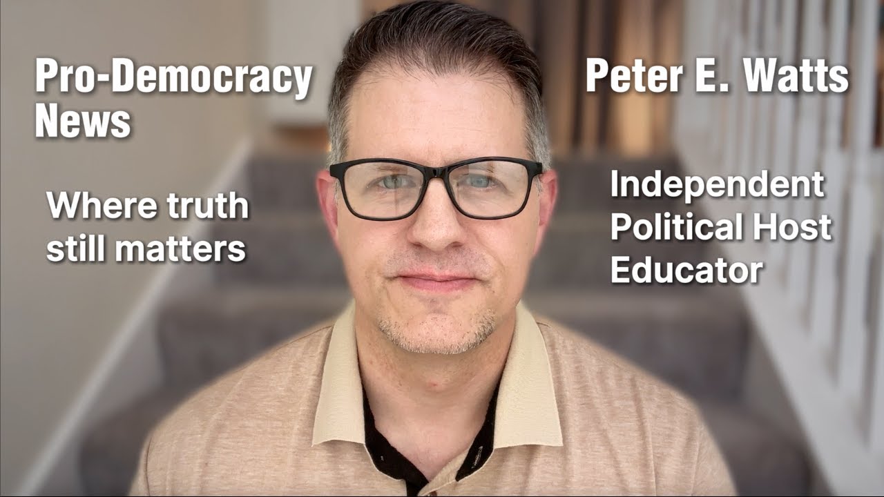 Welcome to Pro-Democracy News Channel