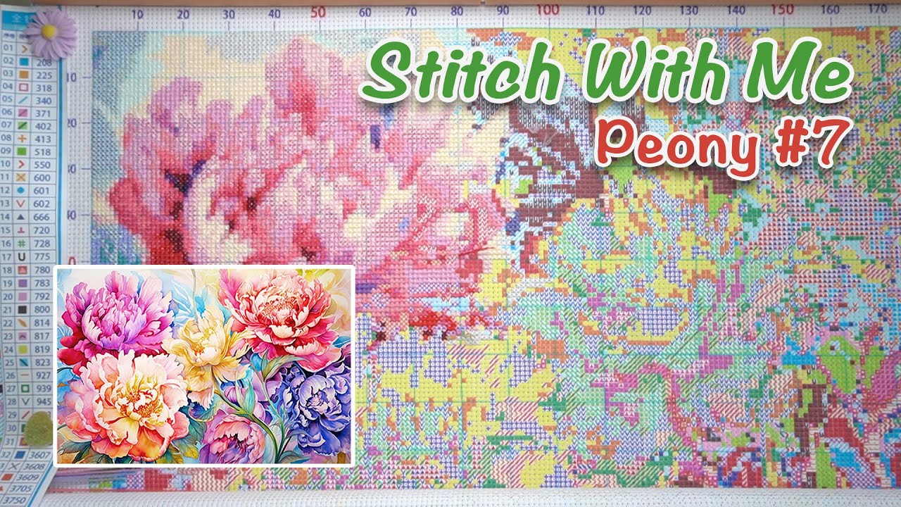 Stitch With Me - Peony #7 [Real time no talk]