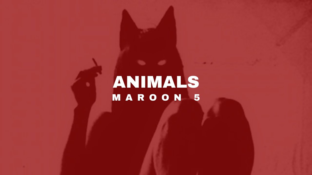 Animals - Maroon 5 | Sped Up