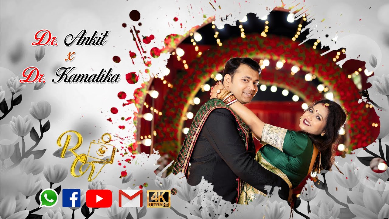 Best Wedding-Reception story 2022_Dr. Ankit X Dr. Kamalika_Kesariya_song_(RCV) 4K Video