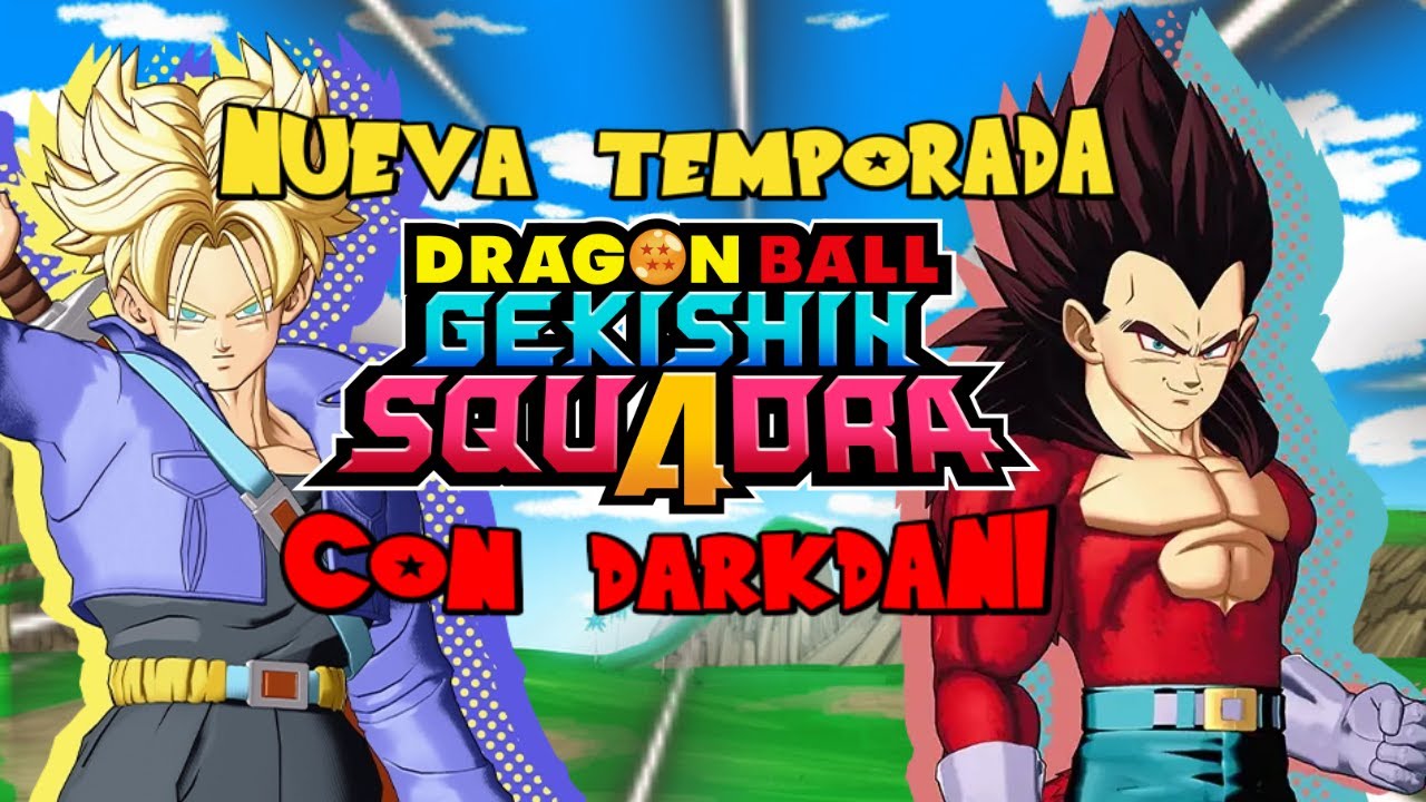 NUEVA TEMPORADA DE DRAGON BALL GEKISHIN SQUADRA!!!! MUERTE A VEGETTO