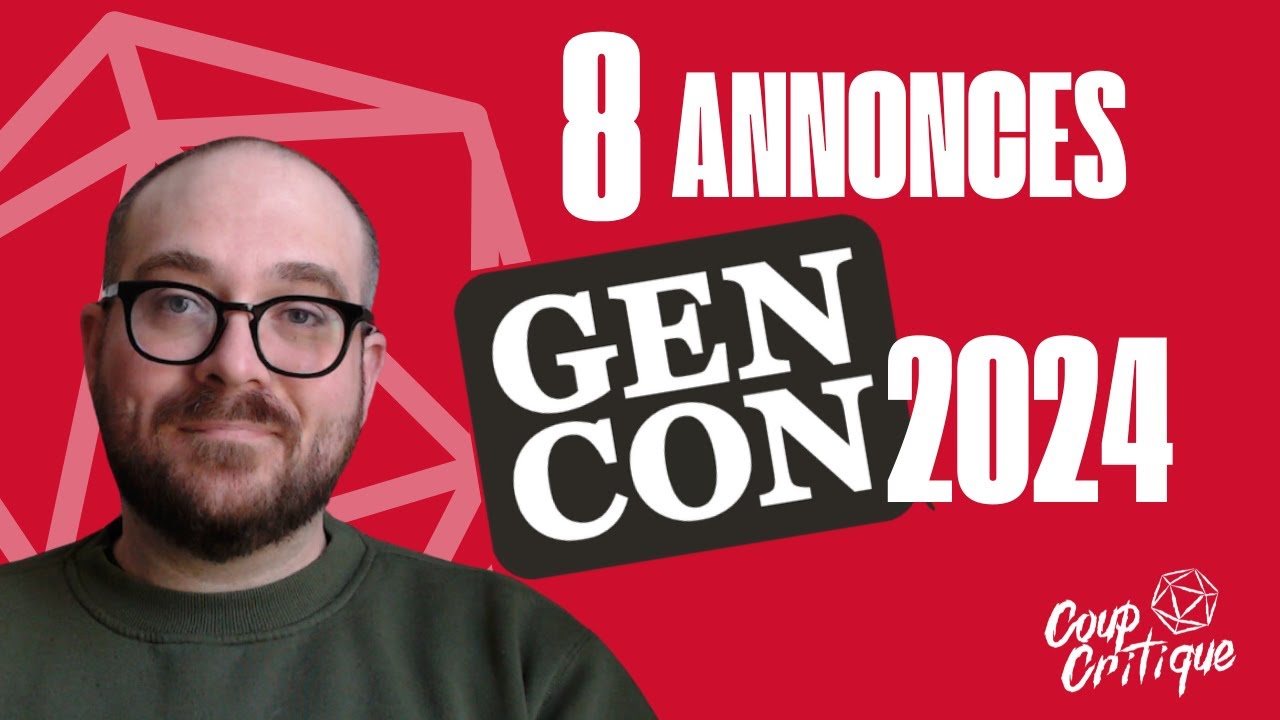 ACTUALITÉ JDR |  8 annonces lors de la GEN CON 2024