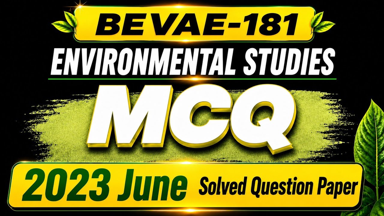 Environmental Science/Studies MCQ, BEVAE -181, previous year papers, important questions#bcom#bba#ba