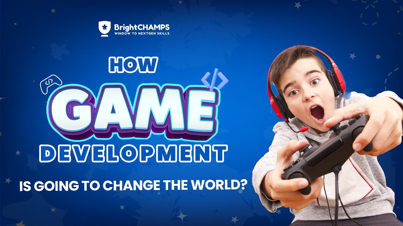 GAME DEVELOPMENT - The Future of the Industry | BrightCHAMPS
