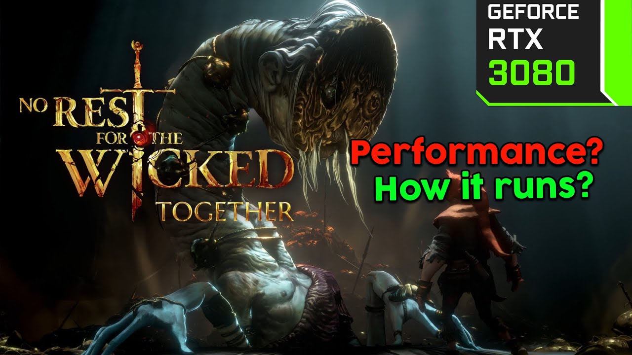 No Rest for The Wicked - RTX 3080 - I5-13600KF Performance Run 1440P ULTRA/LOW #norestforthewicked
